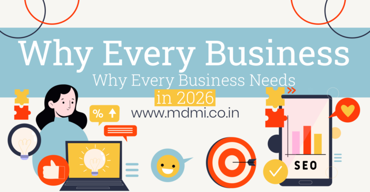 Why Every Business Needs Digital Marketing in 2026