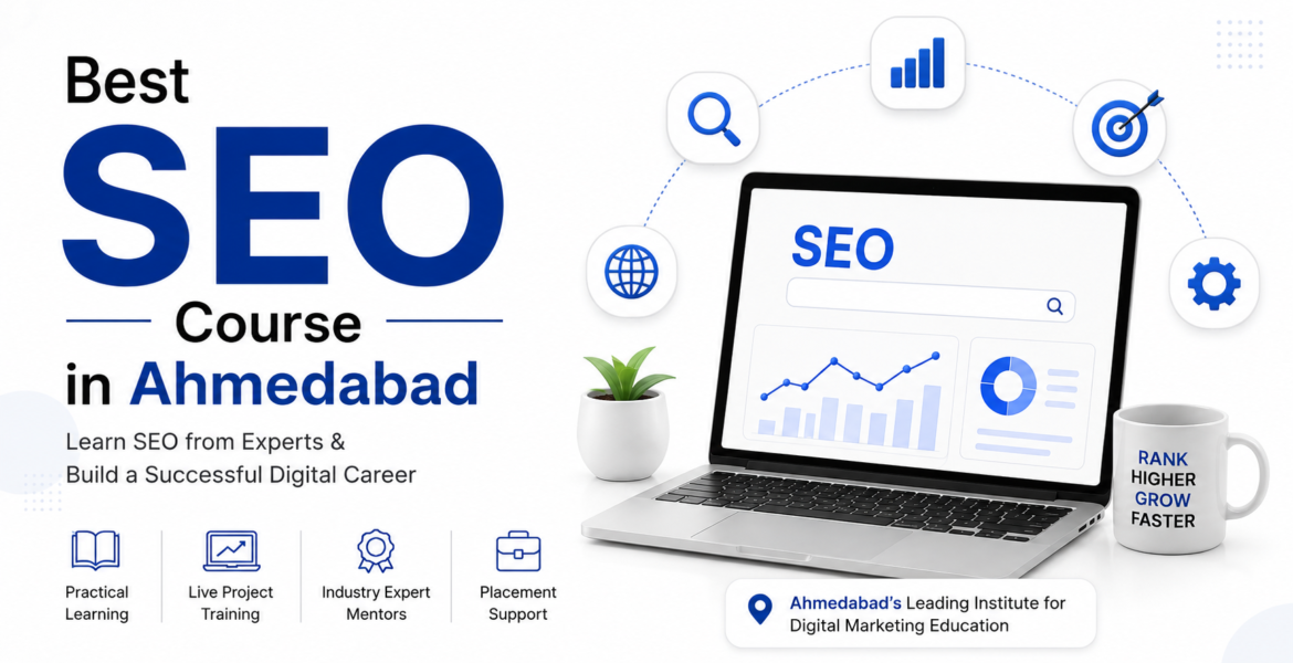 Best SEO Course in Ahmedabad for Career Growth in 2026
